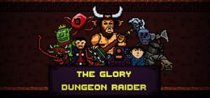 The Glory Dungeon Raider Steam store banner The Glory Dungeon Raider Steam store banner