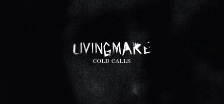 Livingmare Cold Calls Steam store banner